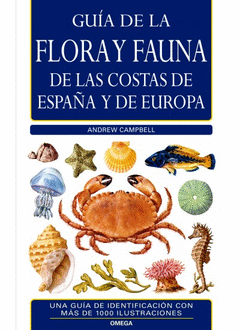 Guia de la Flora y Fauna de las Costas de España y Europa
