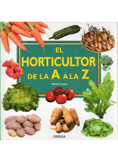 El Horticultor de la Z a la Z