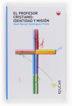Ed. el Profesor Cristiano:identidad y Mis