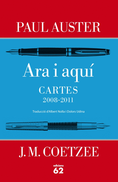 Ara I Aqui. Cartes Paul Auster I J. M. Coetzee (2008-2011)