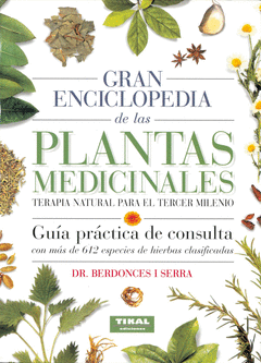Gran Enciclopedia de las Plantas Medicinales