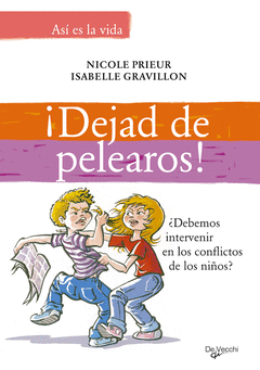 ¡Dejad de Pelearos¡