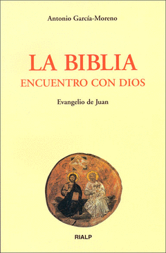 La Biblia Encuentro con Dios (Evangelio Juan