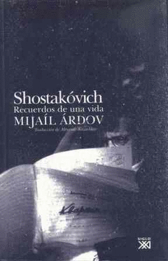 Shostakovich. recuerdos de una Vida