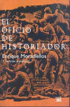 Oficio de Historiador, el