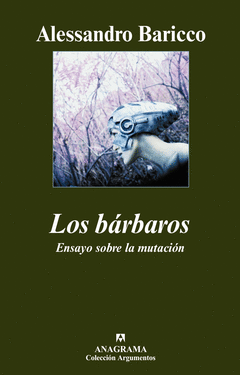 Los Barbaros Ensayo Sobre la Mutacion