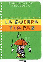Guerra y la Paz, la