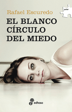 El Blanco Circulo del Miedo