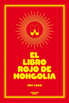El Libro Rojo de Mongolia (Muy Loco)