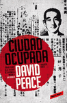 Ciudad Ocupada (Trilogía de Tokio, 2)