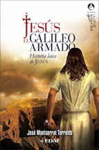 Jesus el Galileo Armado