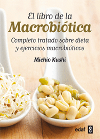 Libro de la Macrobiotica. Dieta y Ejercicios