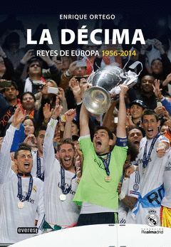 La Decima Reyes de Europa