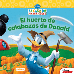 El Huerto de Calabazas de Donald la Casa de Mickey Mouse