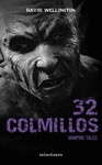 32 Colmillos -Oferta