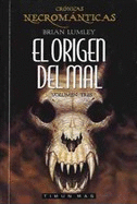 Origen del Mal, el Nº 3