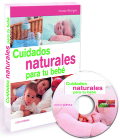 Cuidados Naturales para tu Bebe + Cd de Nanas