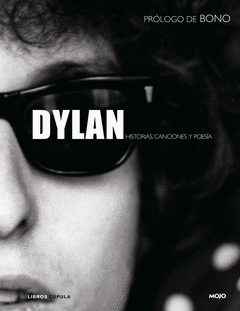 Dylan Historias Canciones y Poesia