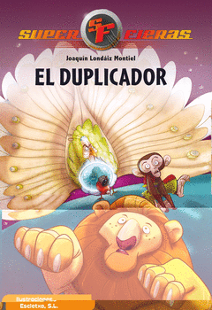 Superfieras Nº 2 el Duplicador