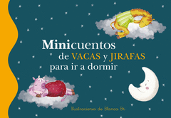 Mini Cuentos de Vacas y Jirafas para Ir a Dormir