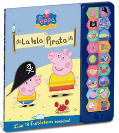 La Isla Pirata (Peppa Pig). Libro de Sonidos