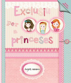 Excluissiu Per a Princeses