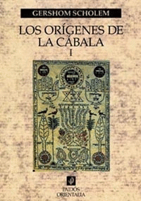 Los Orígenes de la Cábala, Vol. 1