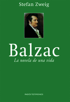 Balzac la Novela de una Vida