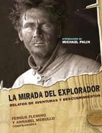Mirada del Explorador, la Relatos Aventuras y Descubrimientos