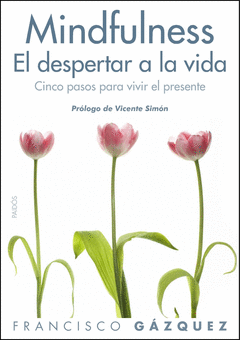 Mindfulness. El Despertar a la Vida Oferta