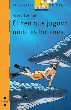 El Nen que Jugaba Amb les Balenes