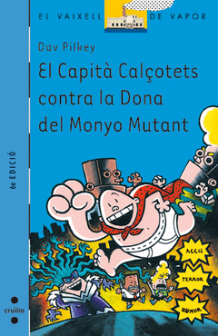 Capita Calçotets Contra la Dona del Monyo Mutant, el