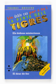 Els Bidons Misteriosos/El Drac de Foc Nº 12 Penya Tigres