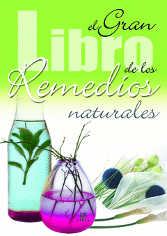 Gran Libro de los Remedios Naturales, el