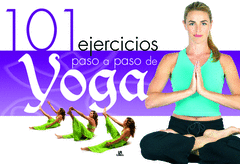 101 Ejercicios Paso a Paso Yoga