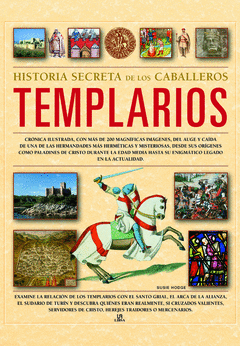 Historia Secreta de los Caballeros Templarios