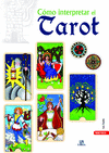 Cómo Interpretar el Tarot