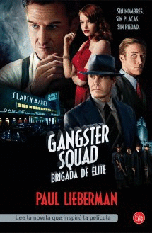 Gangster Squad (Bolsillo). Brigada de Elite