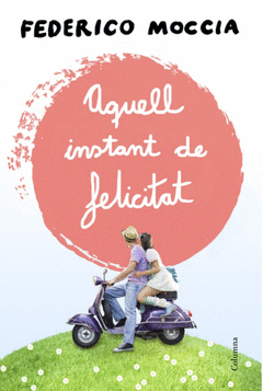 Aquell Instant de Felicitat