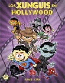 Xunguis en Hollyvood