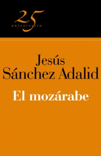 Mozarabe el (25 Aniversario)