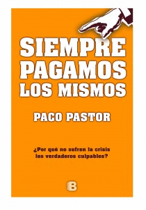 Siempre Pagamos los Mismos