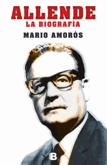 Allende, la Biografia