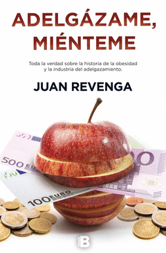 Adelgázame, Miénteme