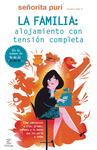 La Familia: Alojamiento con Tensión Completa