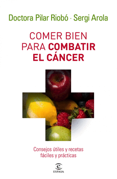 Comer Bien para Combatir el Cancer