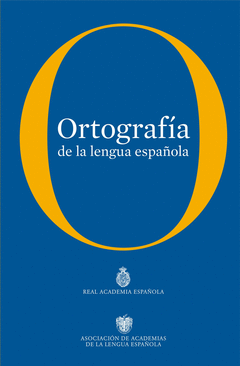 ORTOGRAFIA DE LA LENGUA ESPAÑOLA 2010 REAL ACADEMIA DE LA LENGUA