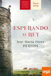 Esperando Al Rey