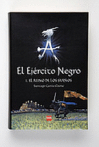 Reino de los Sueños, el - el Ejercito Negro I