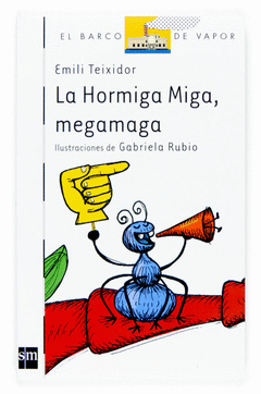 N. 115 la Hormiga Miga Megamaga